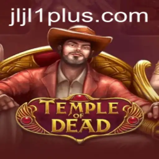 TempleofDead: An Immersive Adventure Game - JLJL1 Edition